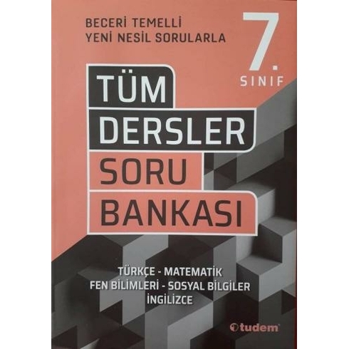 Tudem Yayınları 7. Sınıf Tüm Dersler Beceri Temelli Soru Bankası