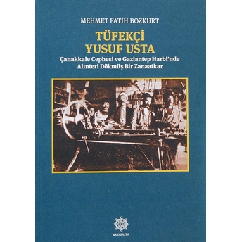 Tüfekçi Yusuf Usta Mehmet Fatih Bozkurt