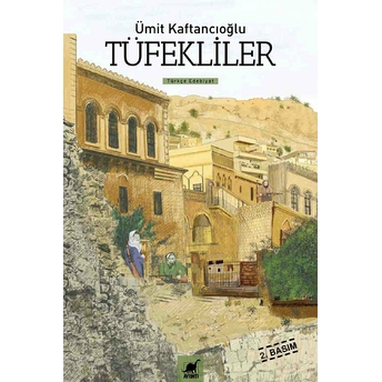 Tüfekliler Ümit Kaftancıoğlu