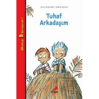 Tuhaf Arkadaşım - Okumayı Seviyorum 1 Dizisi J.guillore - S.bloch