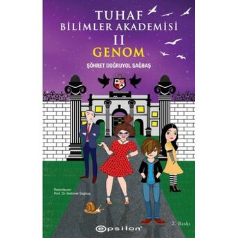 Tuhaf Bilimler Akademisi 2 Genom Şöhret Doğruyol Sağbaş