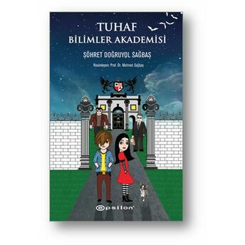 Tuhaf Bilimler Akademisi Şöhret Doğruyol Sağbaş