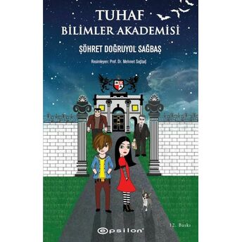 Tuhaf Bilimler Akademisi Şöhret Doğruyol Sağbaş