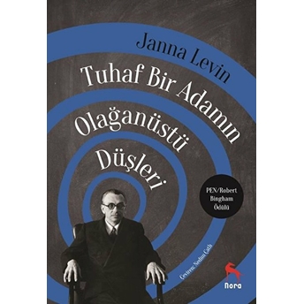 Tuhaf Bir Adamın Olağanüstü Düşleri Janna Levin