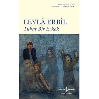 Tuhaf Bir Erkek Leyla Erbil