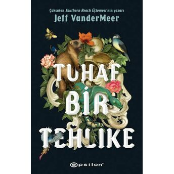 Tuhaf Bir Tehlike Jeff Vandermeer