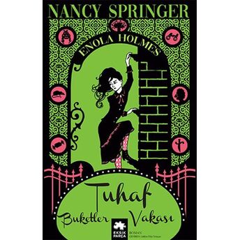 Tuhaf Buketler Vakası Nancy Springer