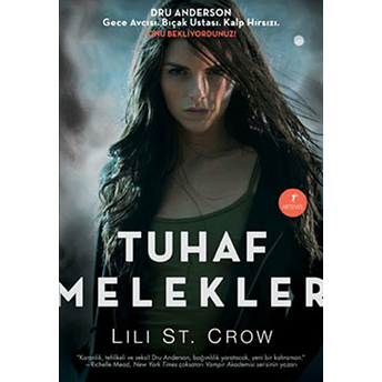 Tuhaf Melekler - Lili St. Crow