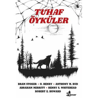 Tuhaf Öyküler Bram Stoker, O. Henry, Anthony M. Rud , Abraham Merritt