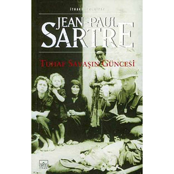 Tuhaf Savaşın Güncesi Jean Paul Sartre