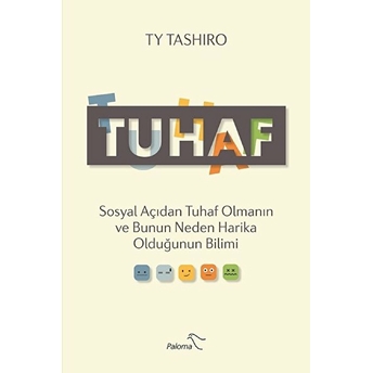 Tuhaf - Ty Tashiro