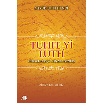 Tuhfe-Yi Lutfi Mes'ud Lutfi Efendi