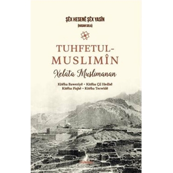 Tuhfetul Muslimîn Xelata Musilmanan Arzu Yılmaz