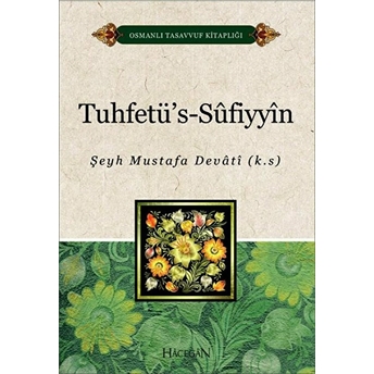 Tuhfetüs Sufiyyin Şeyh Mustafa Devati