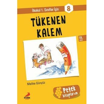 Tükenen Kalem - Petek Kitap Melike Günyüz