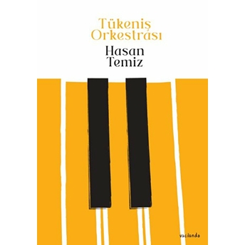 Tükeniş Orkestrası Hasan Temiz