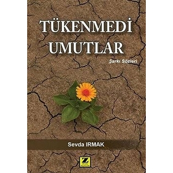 Tükenmedi Umutlar Sevda Irmak