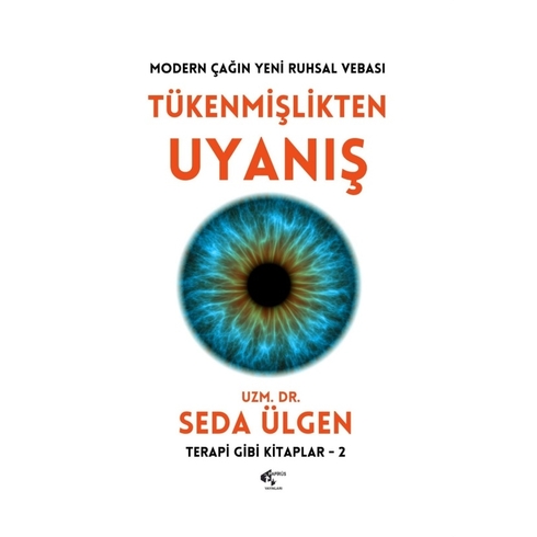 Tükenmişlikten Uyanış Seda Ülgen