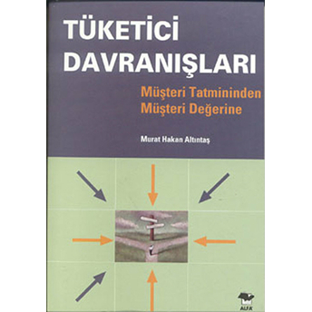 Tüketici Davranışları Murat Hakan Altıntaş