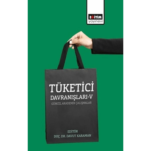 Tüketici Davranışları – V Davut Karaman