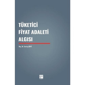 Tüketici Fiyat Adaleti Algısı Sertaç Çifci