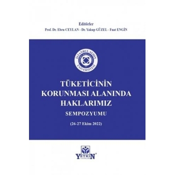 Tüketicinin Korunması Alanında Haklarımız Sempozyumu Ebru Ceylan