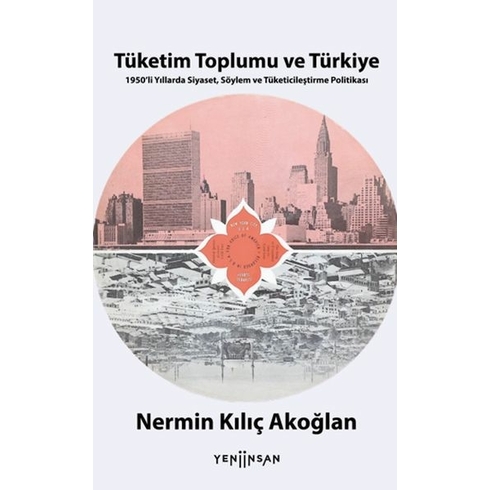 Tüketim Toplumu Ve Türkiye Nermin Kılıç Akoğlan