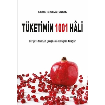 Tüketimin 1001 Hali - Remiz Altunışık