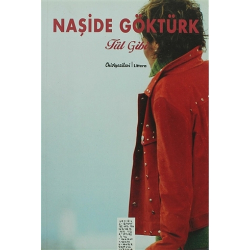 Tül Gibi Naşide Göktürk