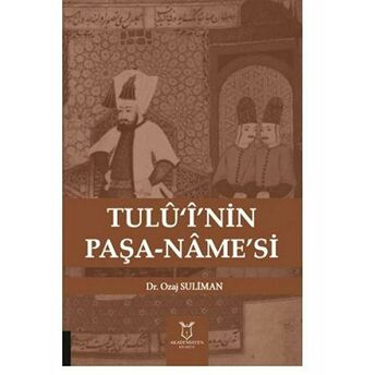 Tulü‘i’nin Paşa-Name’si - Ozaj Suliman