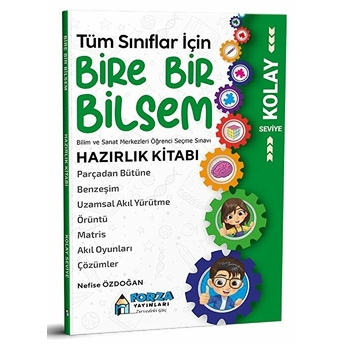 Tüm Sınıflar Için Kolay Seviye Bire Bir Bilsem Hazırlık Kitabı Nefise Özdoğan