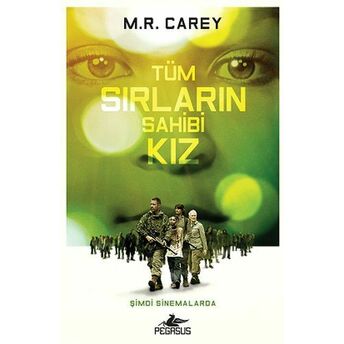 Tüm Sırların Sahibi Kız M. R. Carey