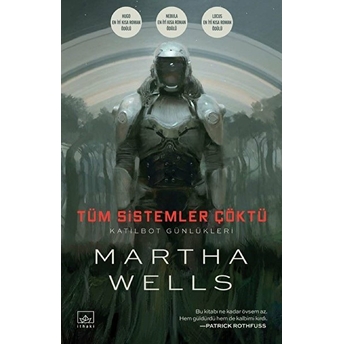 Tüm Sistemler Çöktü Katilbot Günlükleri 1 Martha Wells