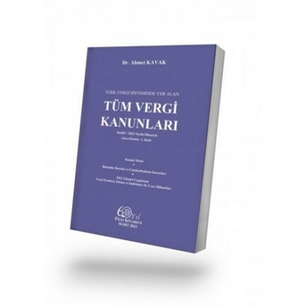 Tüm Vergi Kanunları Ahmet Kavak