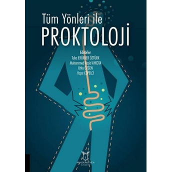 Tüm Yönleri Ile Proktoloji Muhammed Raşid Aykota