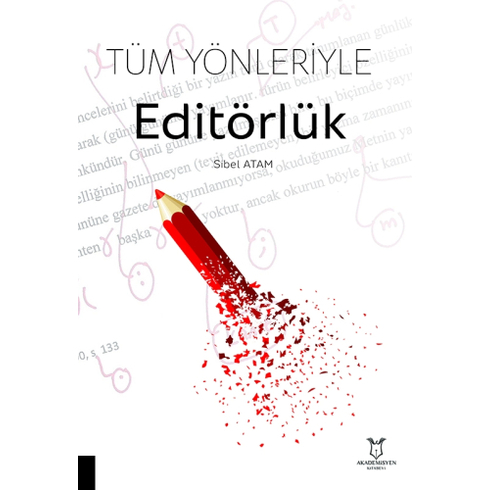 Tüm Yönleriyle Editörlük Sibel Atam