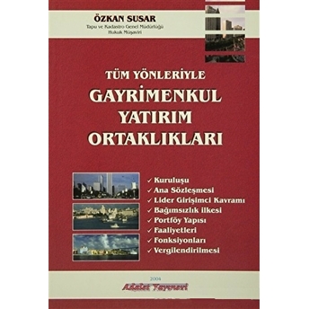 Tüm Yönleriyle Gayrimenkul Yatırım Ortaklıkları Özkan Susar