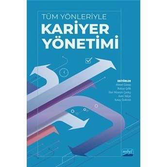 Tüm Yönleriyle Kariyer Yönetimi