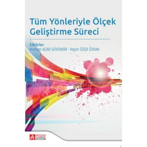 Tüm Yönleriyle Ölçek Geliştirme Süreci