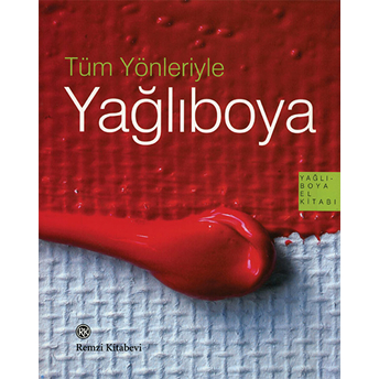 Tüm Yönleriyle Yağlıboya J. M. Parramon