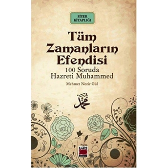 Tüm Zamanların Efendisi Mehmet Nezir Gül