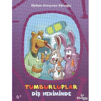 Tumburluplar - Diş Hekiminde (6+ Yaş) - Meltem Erinçmen Kânoğlu