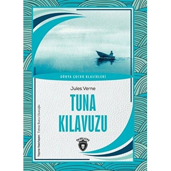 Tuna Kılavuzu Dünya Çocuk Klasikleri (7-12 Yaş) Jules Verne