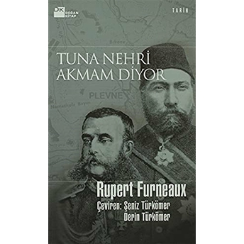 Tuna Nehri Akmam Diyor Rupert Furneaux