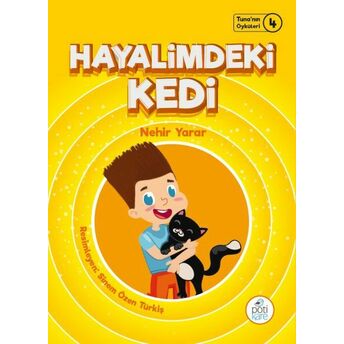 Tuna'nın Öyküleri 4 - Hayalimdeki Kedi Nehir Yarar