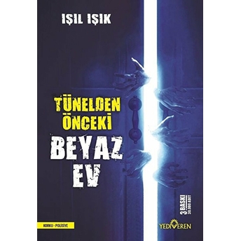 Tünelden Önceki Beyaz Ev Işıl Işık