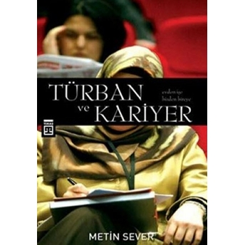 Türban Ve Kariyer Metin Sever