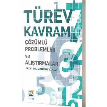 Türev Kavramı Çözümlü Problemler Ve Alıştırmalar Mahmut Koçak