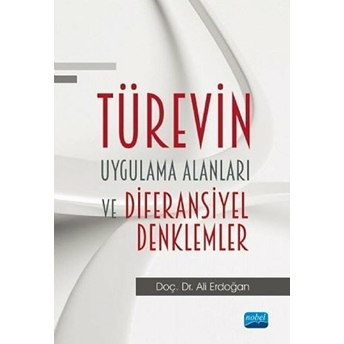 Türevin Uygulama Alanları Ve Diferansiyel Denklemler - Ali Erdoğan