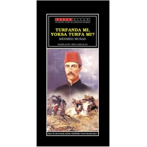 Turfanda Mı, Yoksa Turfa Mı? Mehmed Murad